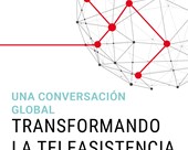 Una conversación global: Transformando la teleasistencia