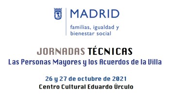 Jornadas Técnicas de la Dirección General de Mayores 2021
